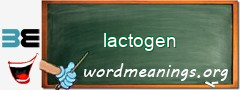 WordMeaning blackboard for lactogen